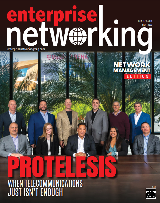 Enterprise Networking Magazine, Network Managment Edition featuring ProTelesis